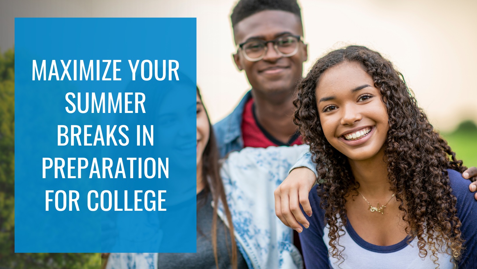 How to maximize your summer breaks for your college application