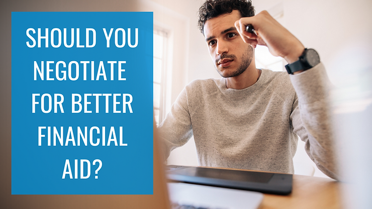 Should you negotiate for better Financial Aid?