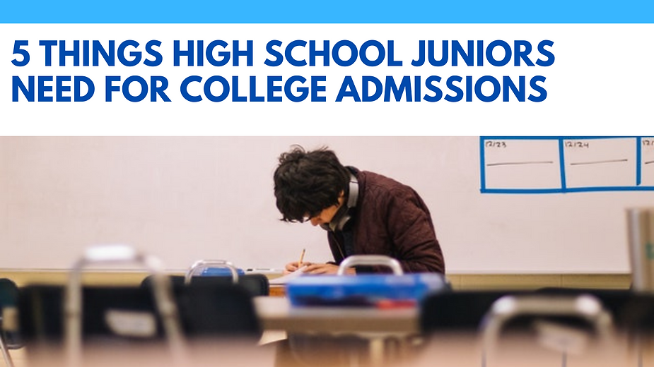 5 Things High School Juniors Need To Do To Prep For College Admissions | Image