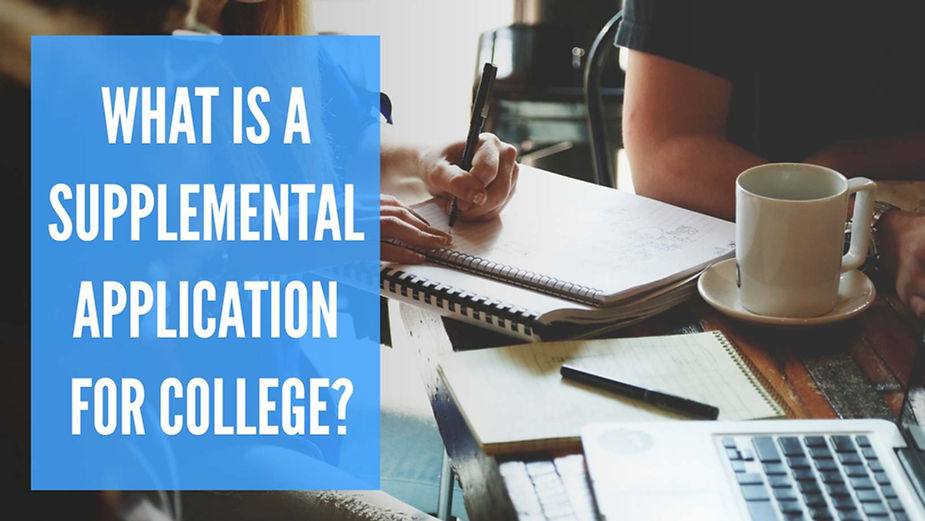 What is a supplemental application for college?