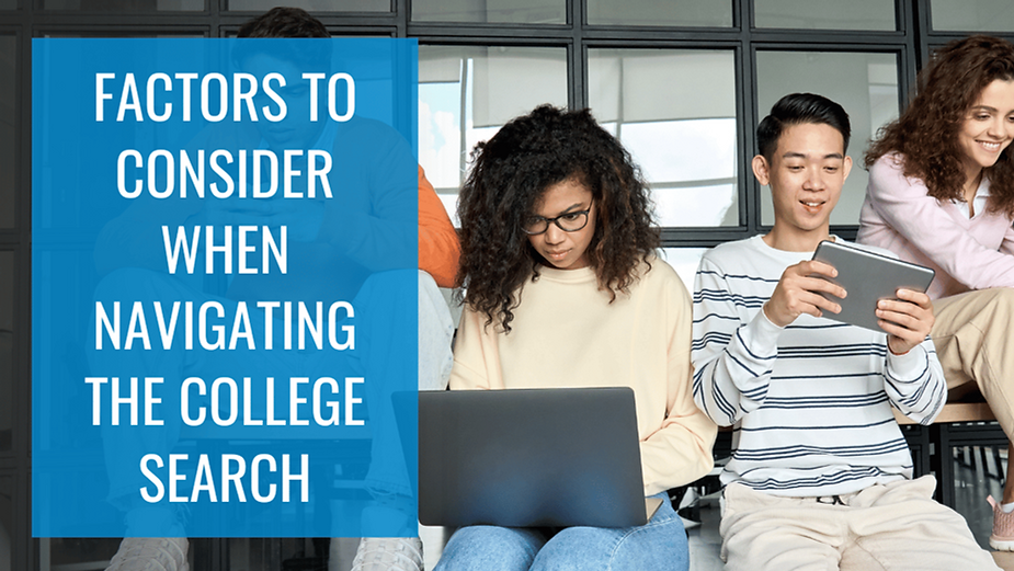 Factors to Consider When Navigating the College Search