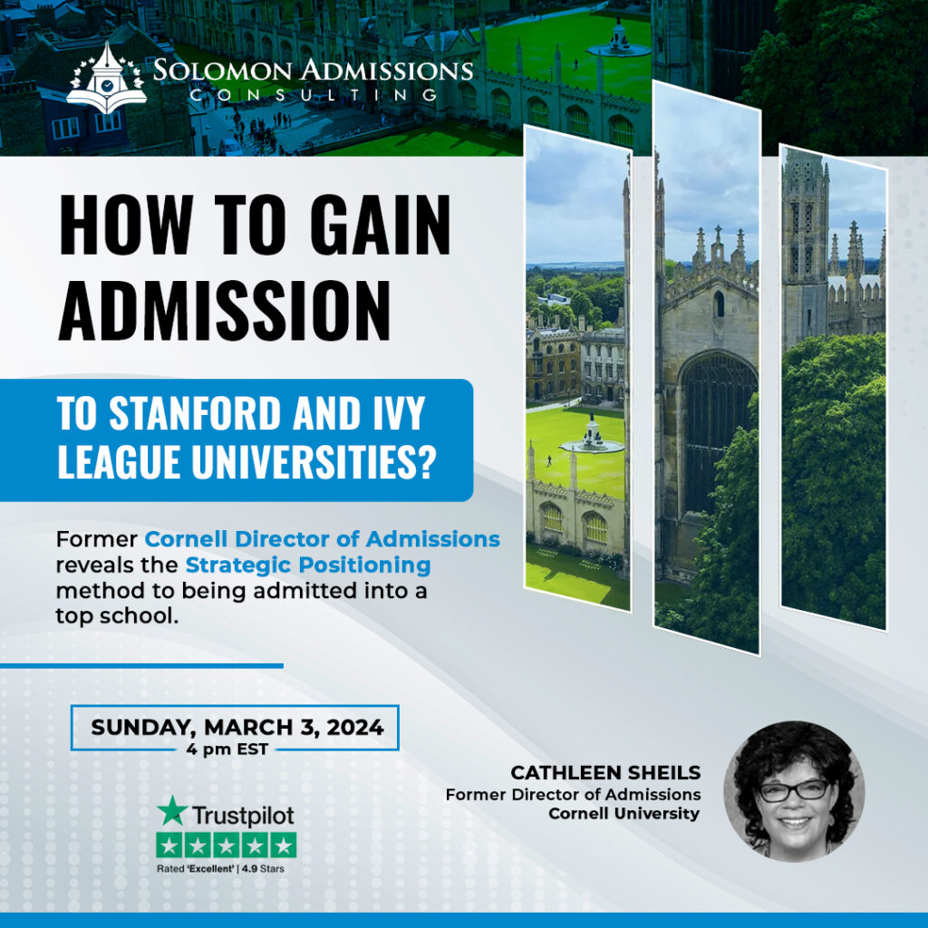 Webinar - How to Gain Admission to Stanford and the Ivy League Universities Webinar - How to Gain Admission to Stanford and the Ivy League Universities