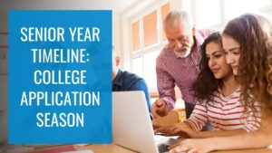Senior Year Timeline: College Application Season