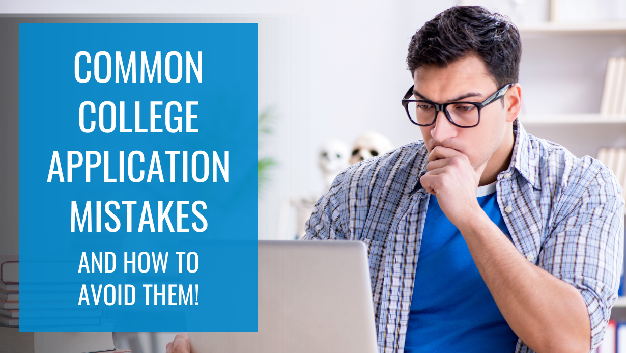 Common college application mistakes and how to avoid them