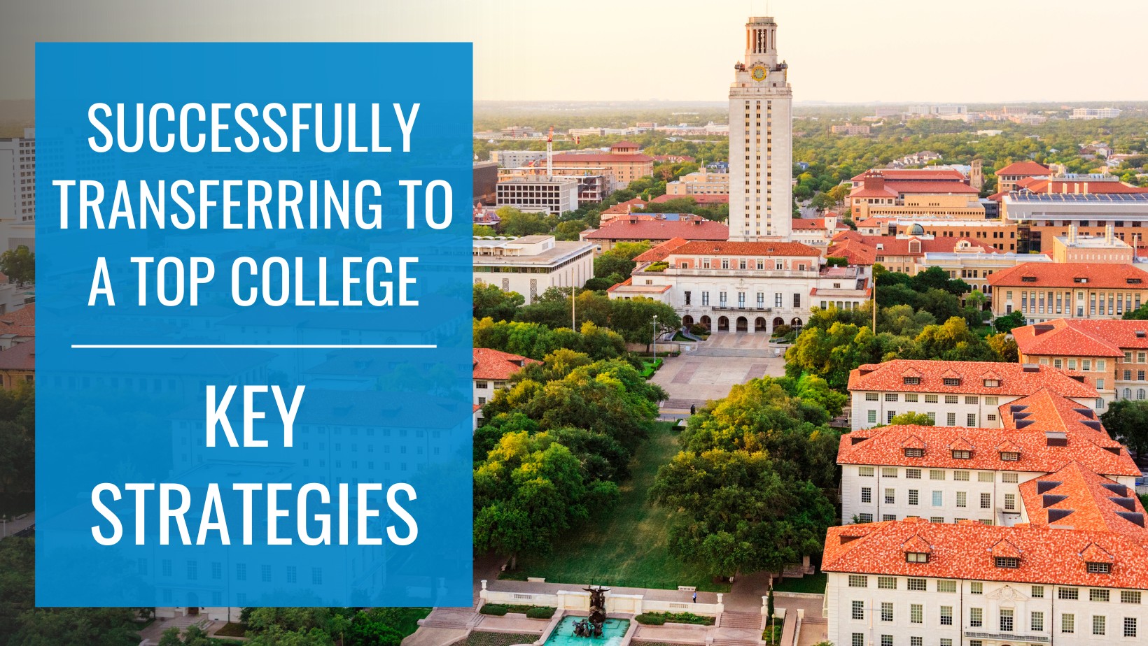 Successfully Transferring to a Top College