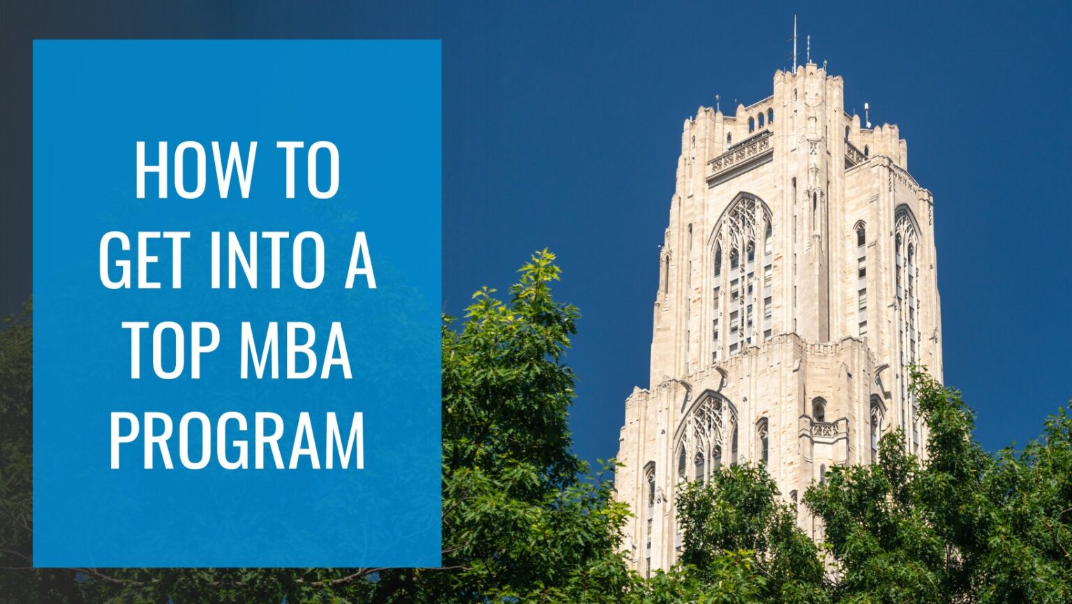 How to get into a top MBA program