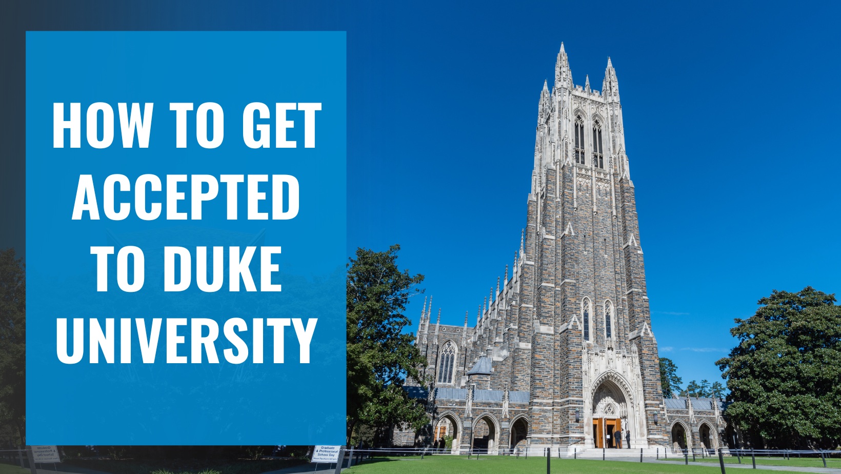 How to Get Accepted to Duke University