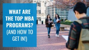 What are the top MBA Programs