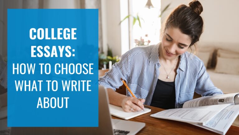 College Essays: Choosing what topics to write about