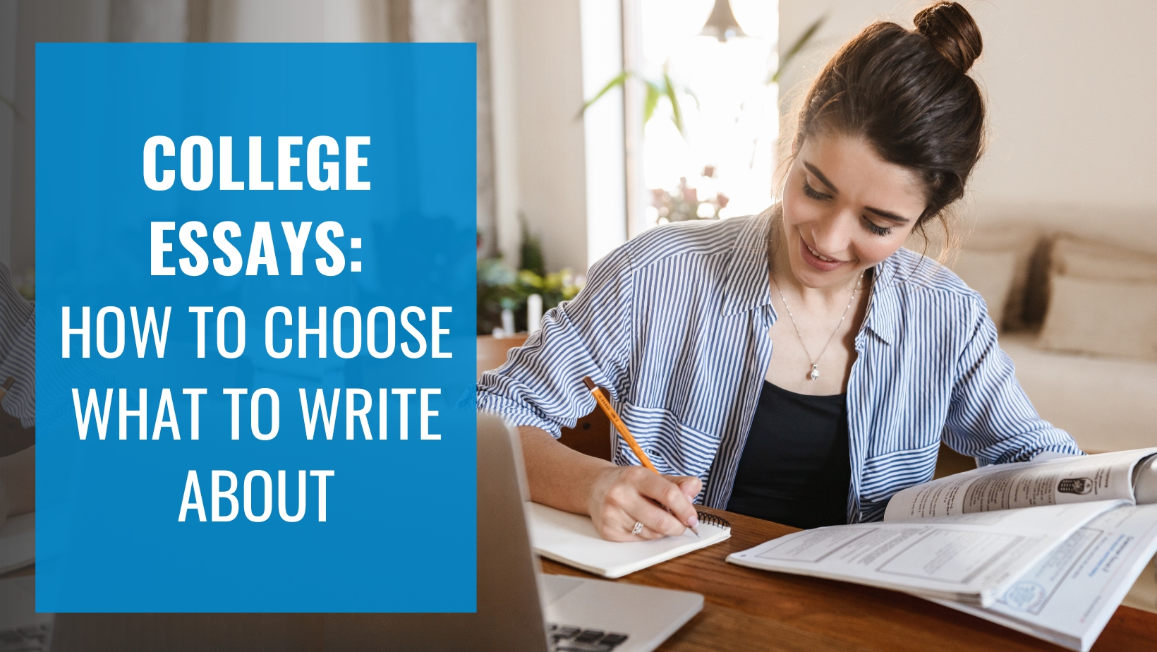 College Essays: Choosing what topics to write about